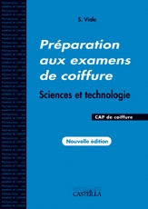 Préparation aux examens de coiffure, CAP coiffure. Sciences et technologie