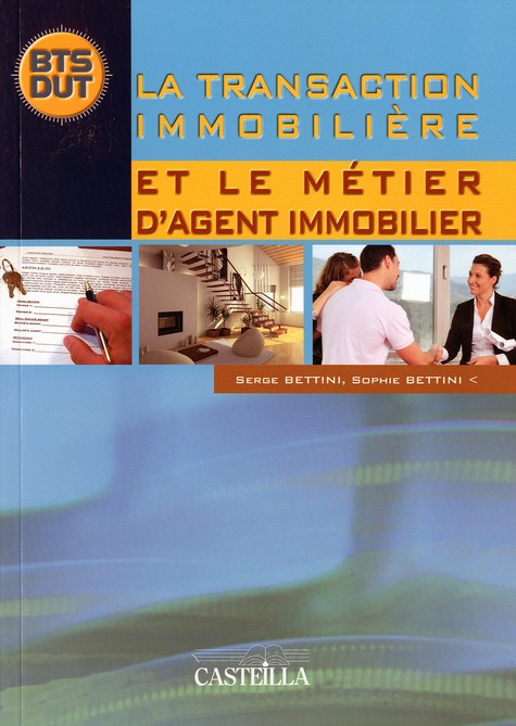 La transaction immobilière et le métier d'agent immobilier BTS-DUT