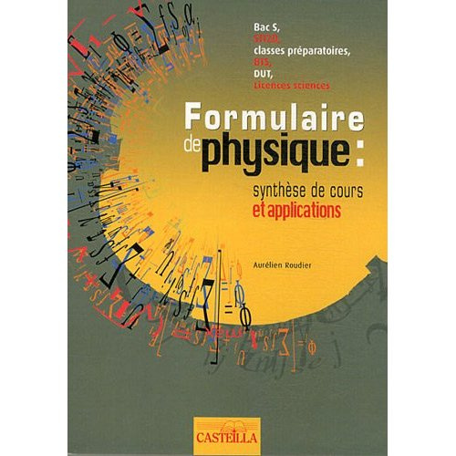 Formulaire de physique : synthèse de cours et applications