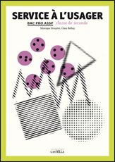 Service à l'usager 2e Bac Pro ASSP