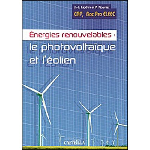 Energies revouvelables Cap Proelec 2e et Bac Pro