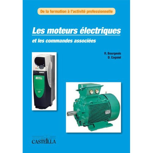 Les moteurs électriques et les commandes associées