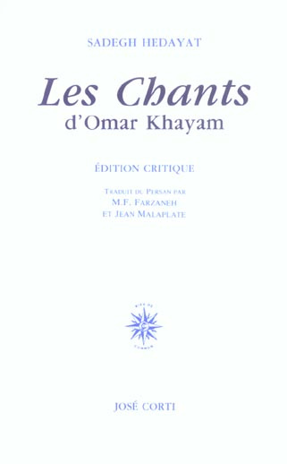 LES CHANTS D'OMAR KHAYAM. Edition critique