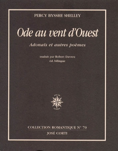 ODE AU VENT D'OUEST. Adonaïs et autres poèmes