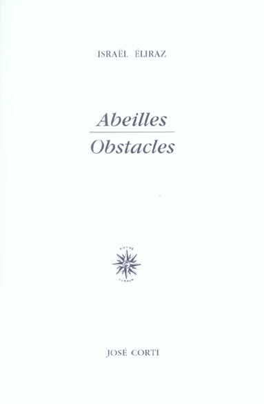 Abeilles . Obstacles