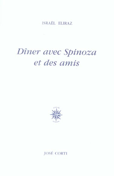 Dîner avec Spinoza et des amis
