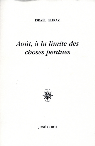 Août, à la limite des choses perdues