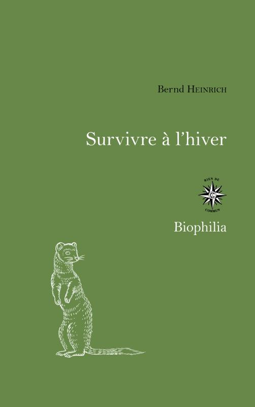 Survivre à l'hiver. L'ingéniosité animale