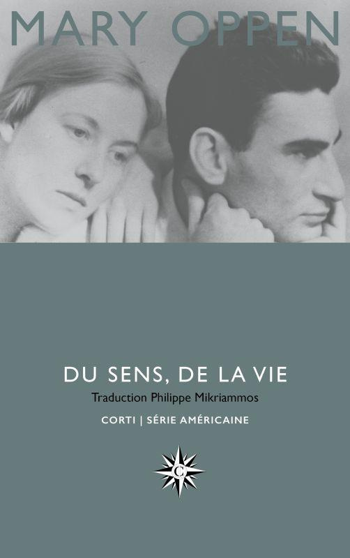 Du sens, de la vie. Autobiographie