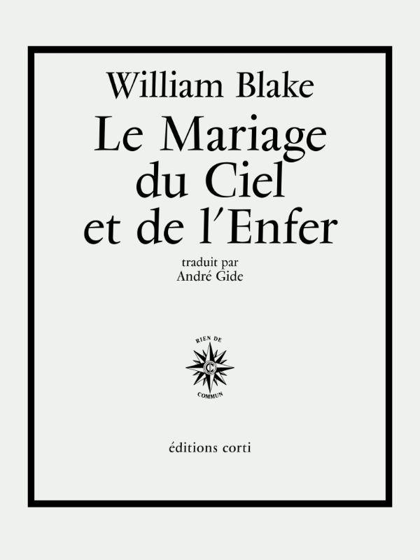 LE MARIAGE DU CIEL ET DE L'ENFER