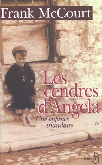 LES CENDRES D'ANGELA. Une enfance irlandaise