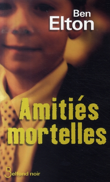 Amitiés mortelles