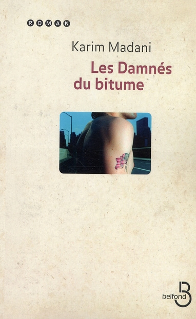 Les damnés du bitume