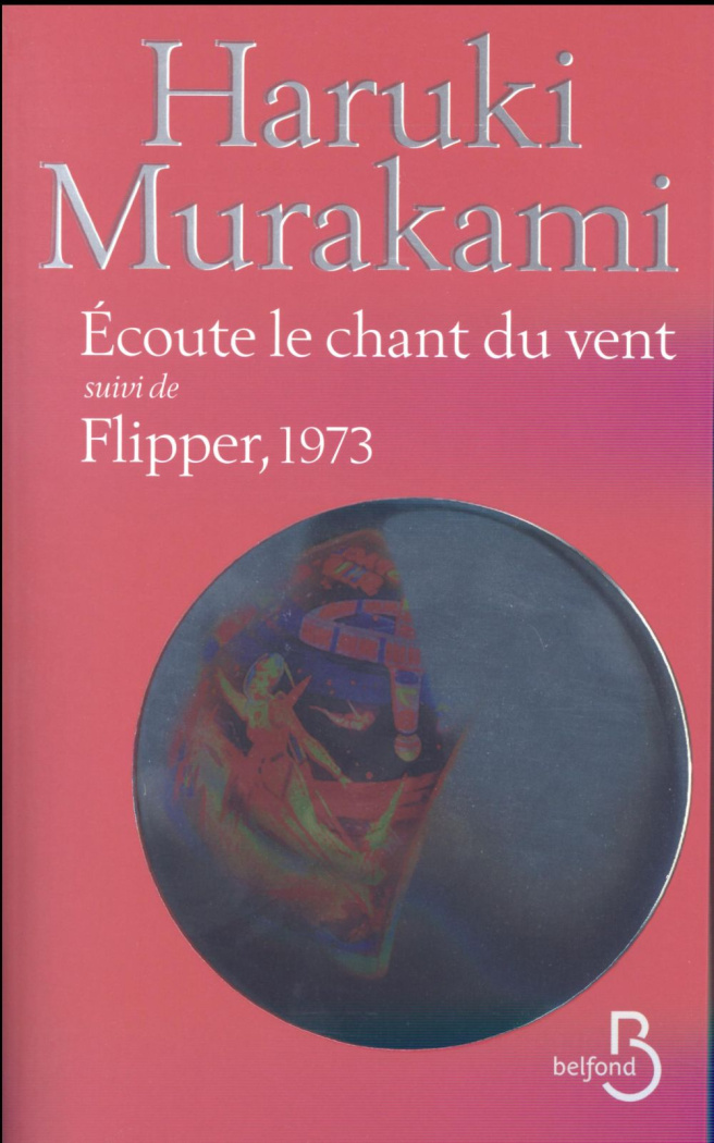 Ecoute le chant du vent suivi de Flipper 1973