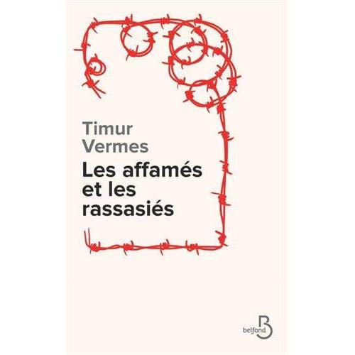 Les affamés et les rassasiés