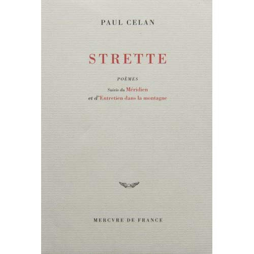 STRETTE / MERIDIEN / ENTRETIEN DANS LA MONTAGNE - POEMES