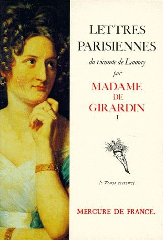 Lettres parisiennes du Vicomte de Laurnay. Tome 1