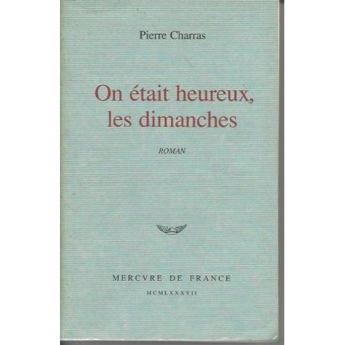 On était heureux, les dimanches