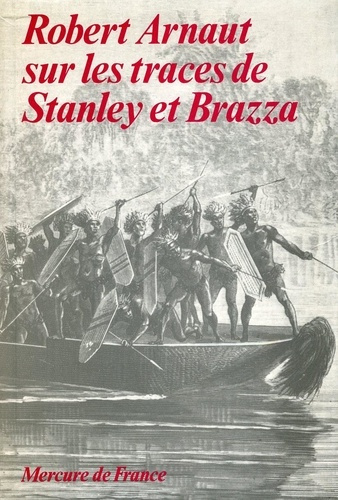 Sur les traces de Stanley et Brazza