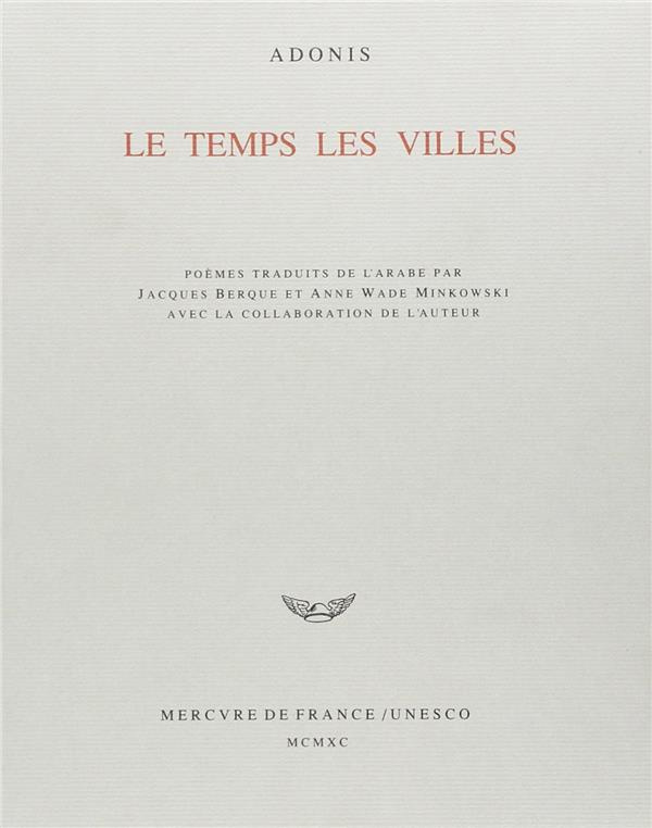 Le temps les villes. Poèmes