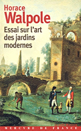 Essai sur l'art des jardins modernes