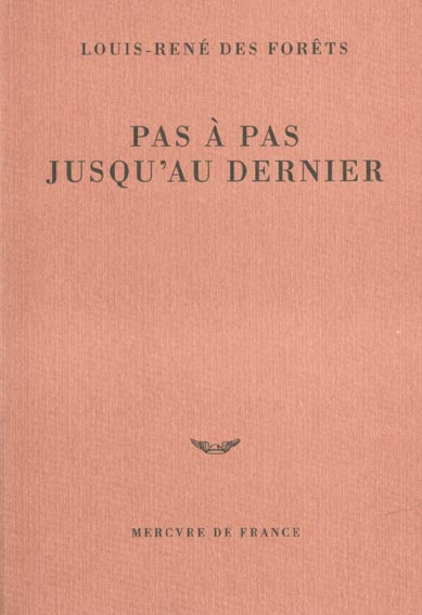 Pas à pas jusqu'au dernier