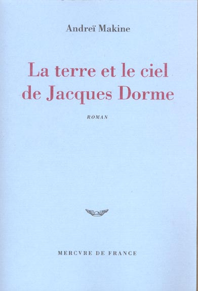 La terre et le ciel de Jacques Dorme