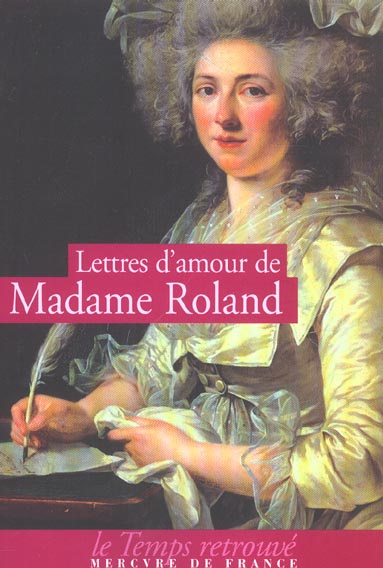 Lettres d'amour de Madame Roland