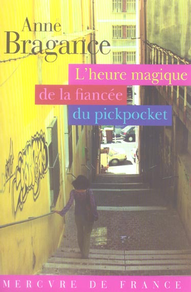 L'heure magique de la fiancée du pickpocket