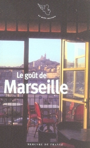 Le goût de Marseille