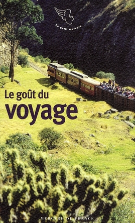 Le goût du voyage