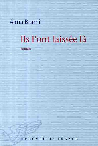 Ils l'ont laissée là