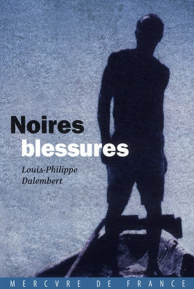 Noires blessures