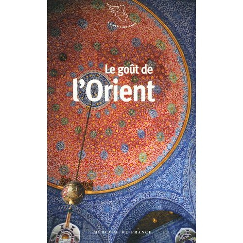 Le goût de l'Orient