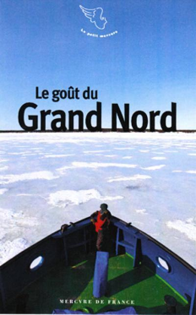 Le goût du Grand Nord