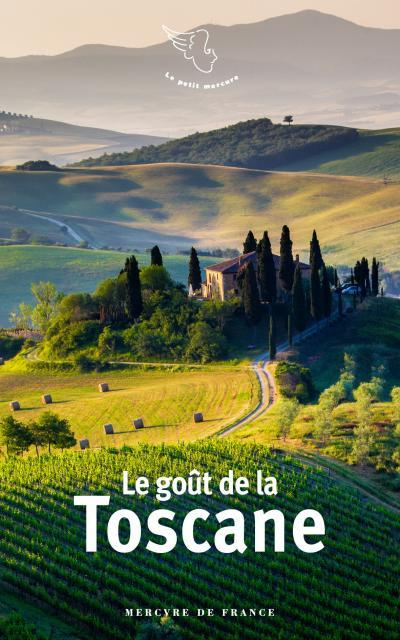 Le goût de la Toscane