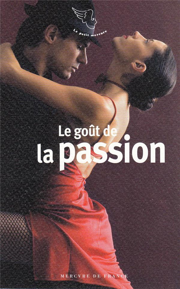 Le goût de la passion
