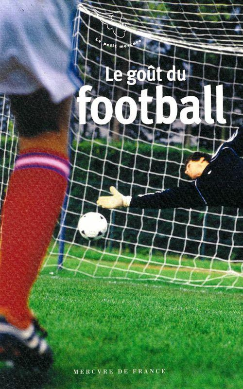 Le goût du football