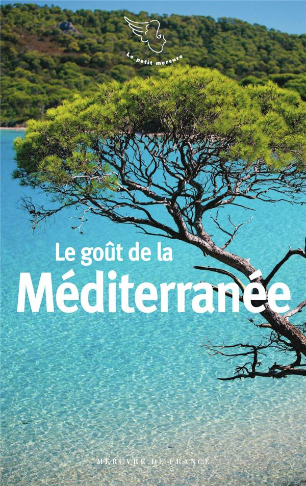 LE GOUT DE LA MEDITERRANEE