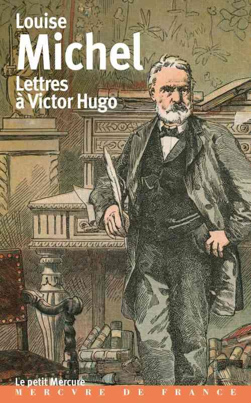Lettres à Victor Hugo. 1850-1879