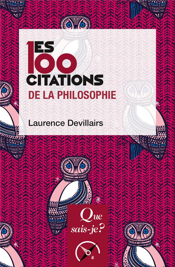 Les 100 citations de la philosophie. 3e édition revue et corrigée