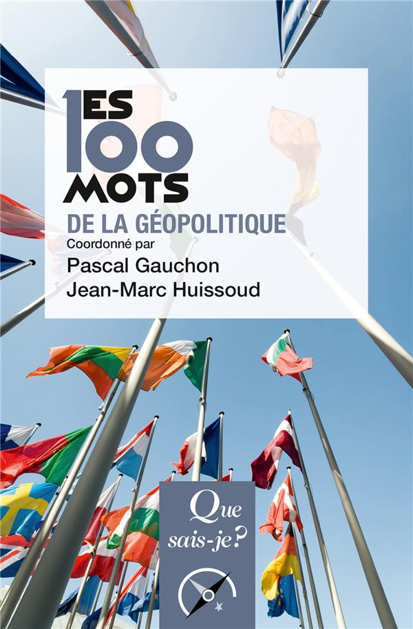 Les 100 mots de la géopolitique - 5e édition