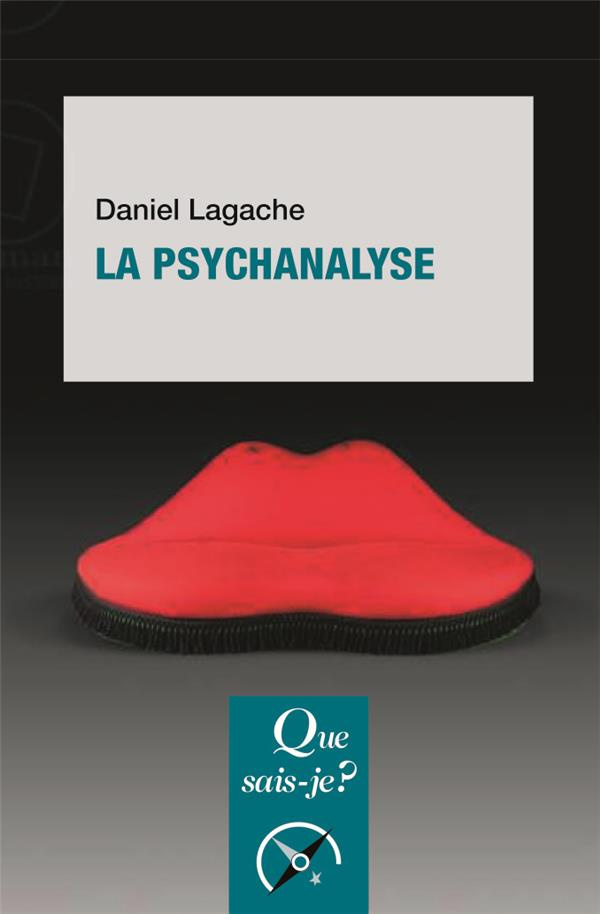 La psychanalyse. 22e édition