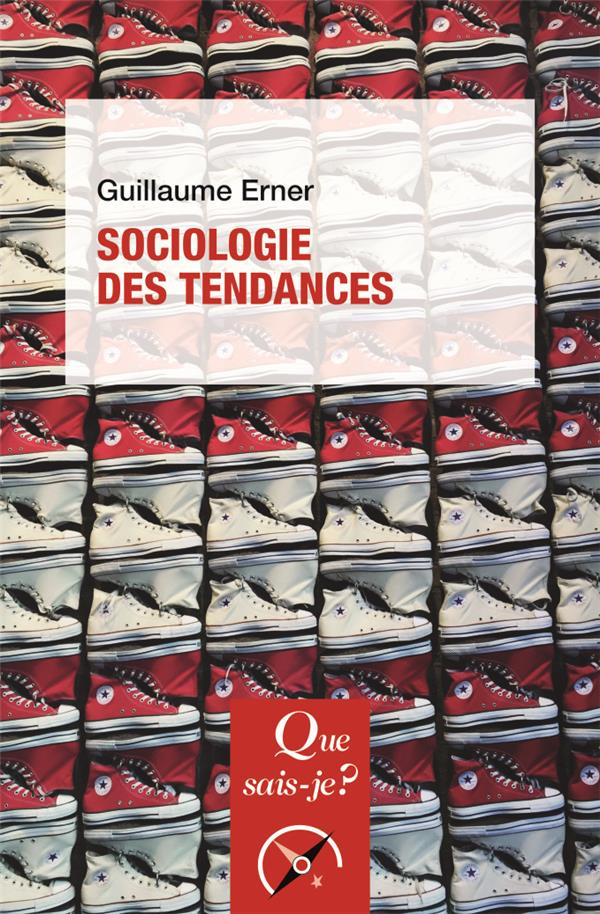 Sociologie des tendances. 3e édition