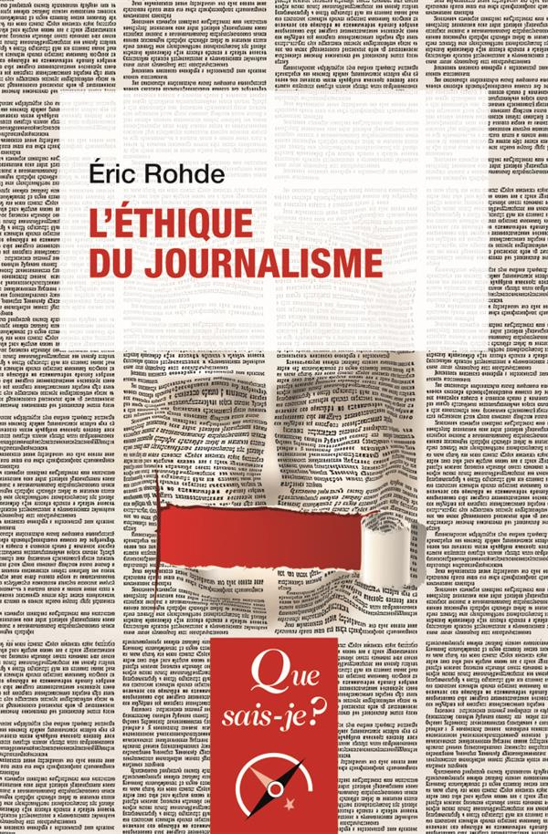 L'éthique du journalisme. 2e édition