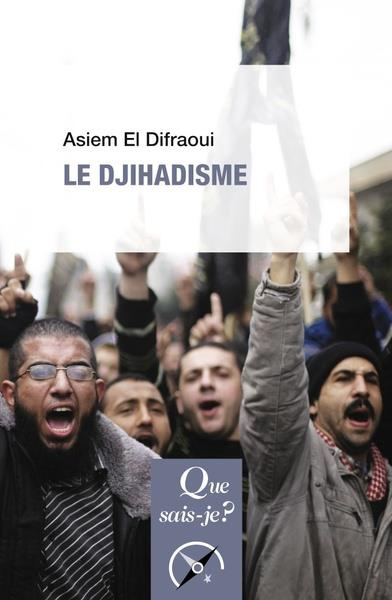 Le djihadisme. 2e édition