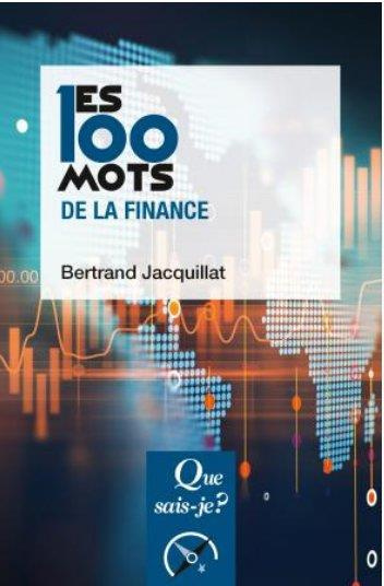 Les 100 mots de la finance. 8e édition