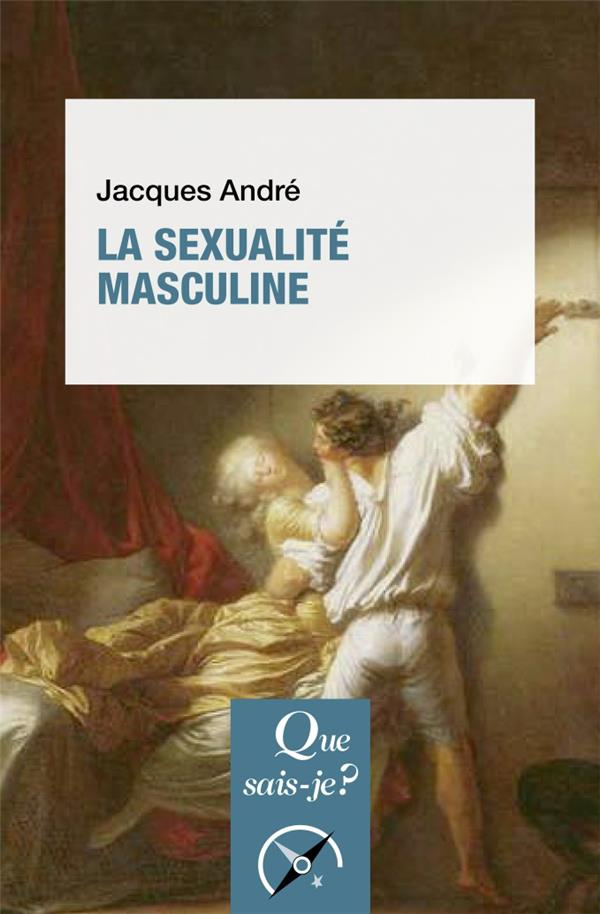 La Sexualité masculine. 2e édition