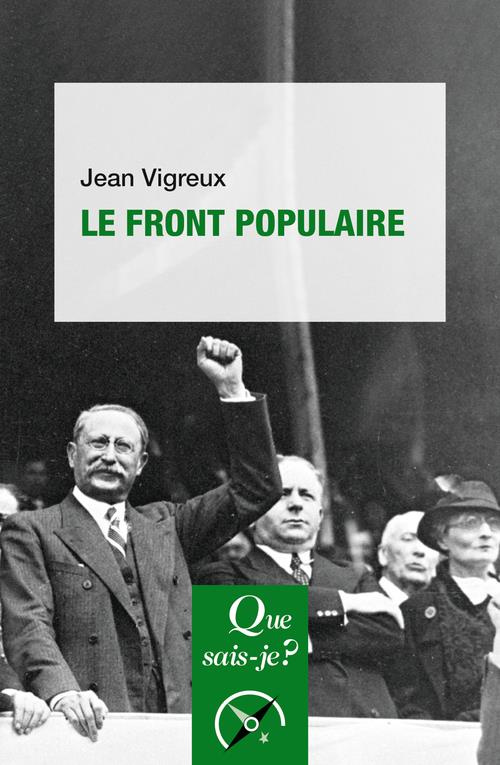 Le Front populaire (1934-1938). 2e édition