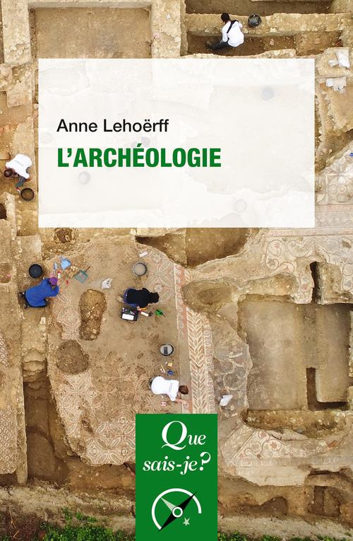 L'archéologie. 2e édition